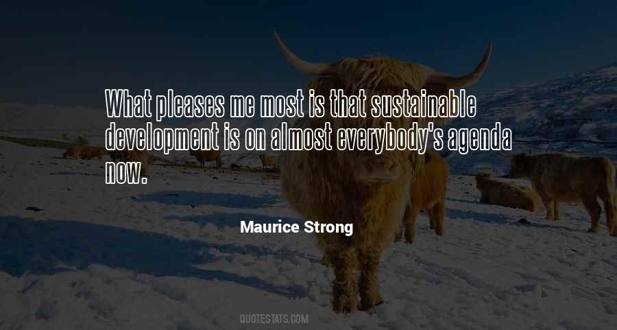 Maurice Strong Quotes #921393