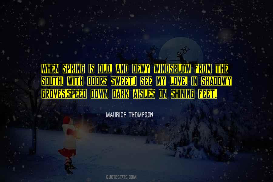 Maurice Thompson Quotes #414788