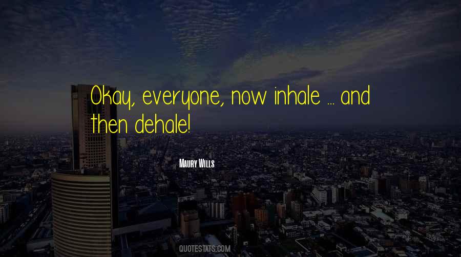 Maury Wills Quotes #353316 Maury Wills Quotes #353316