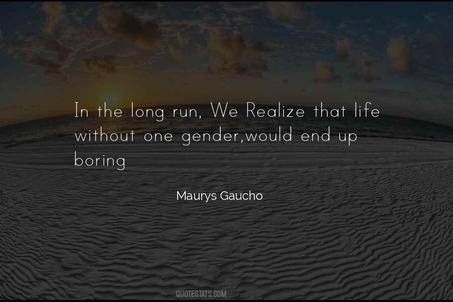 Maurys Gaucho Quotes #477075 Maurys Gaucho Quotes #477075