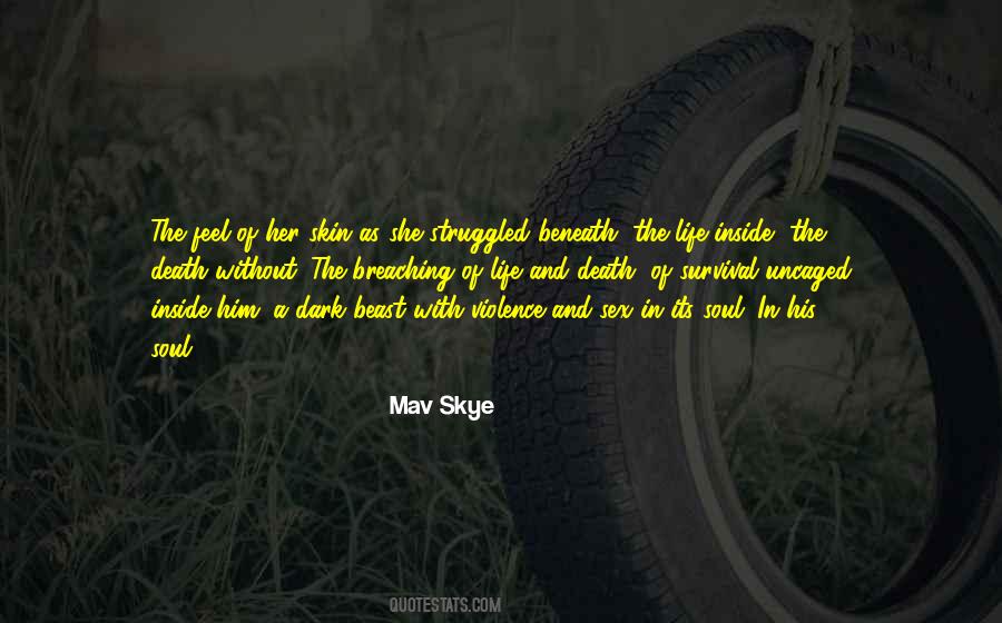 Mav Skye Quotes #1112137