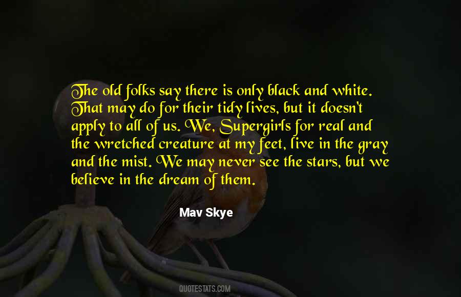 Mav Skye Quotes #450489