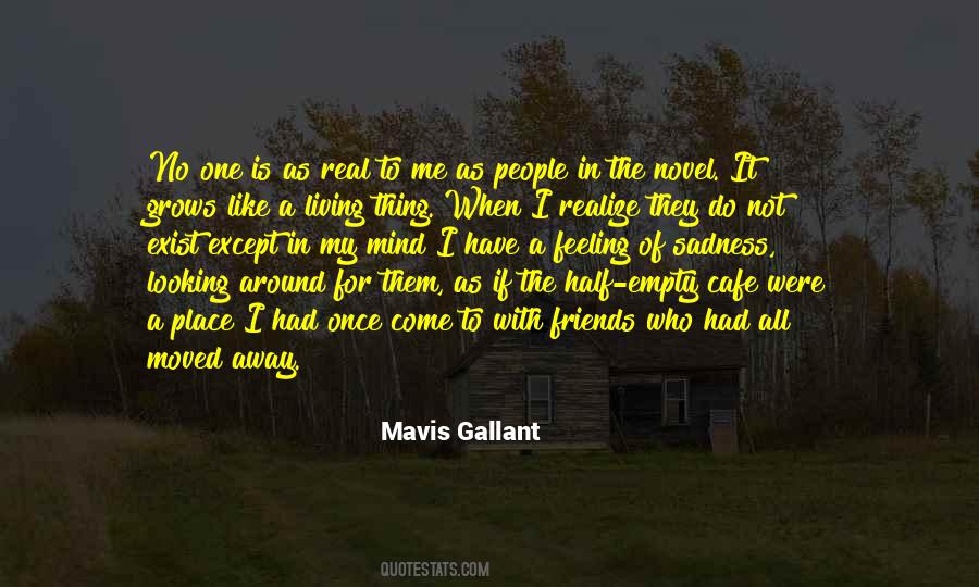 Mavis Gallant Quotes #1514430