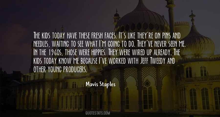 Mavis Staples Quotes #1744315