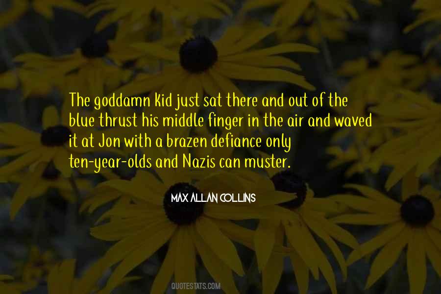 Max Allan Collins Quotes #1344154