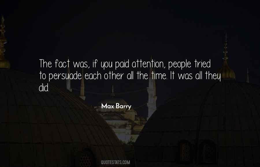 Max Barry Quotes #1287649