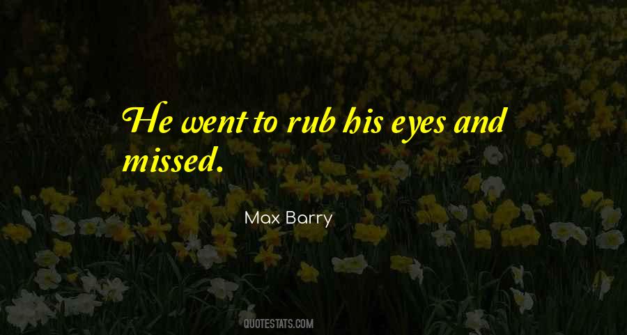Max Barry Quotes #1671762