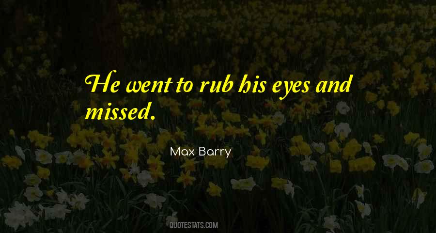 Max Barry Quotes #1671762