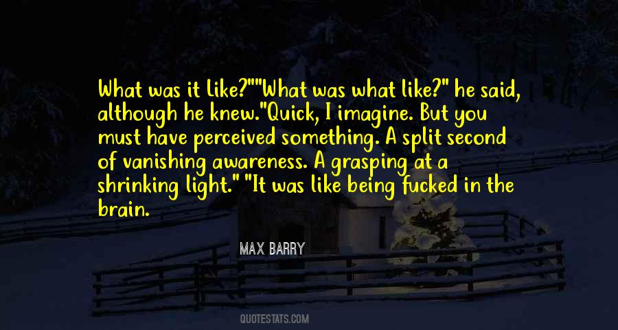 Max Barry Quotes #182882