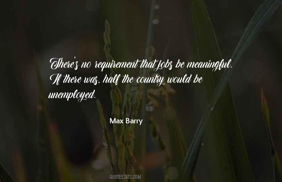 Max Barry Quotes #377583