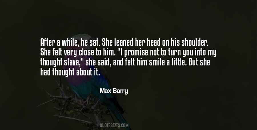 Max Barry Quotes #712811