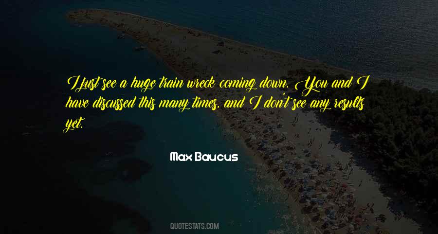 Max Baucus Quotes #1020265