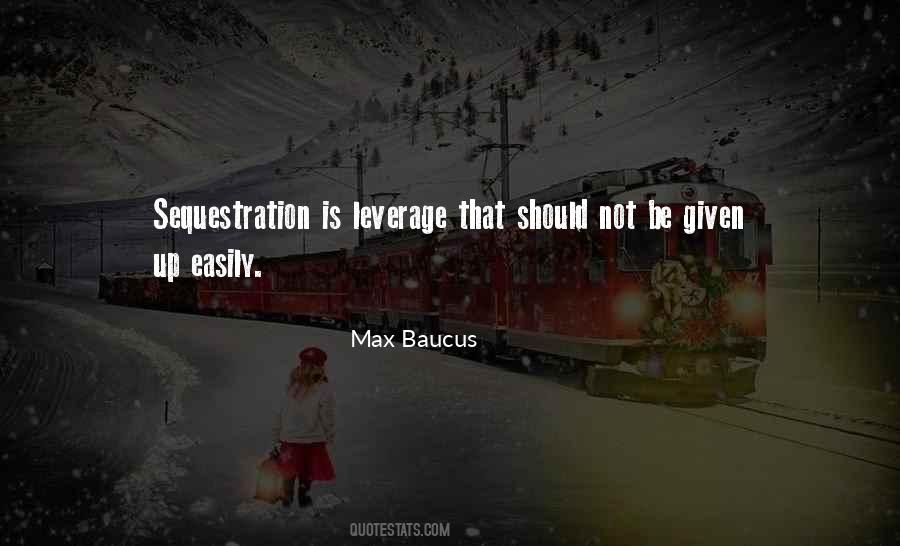 Max Baucus Quotes #67572