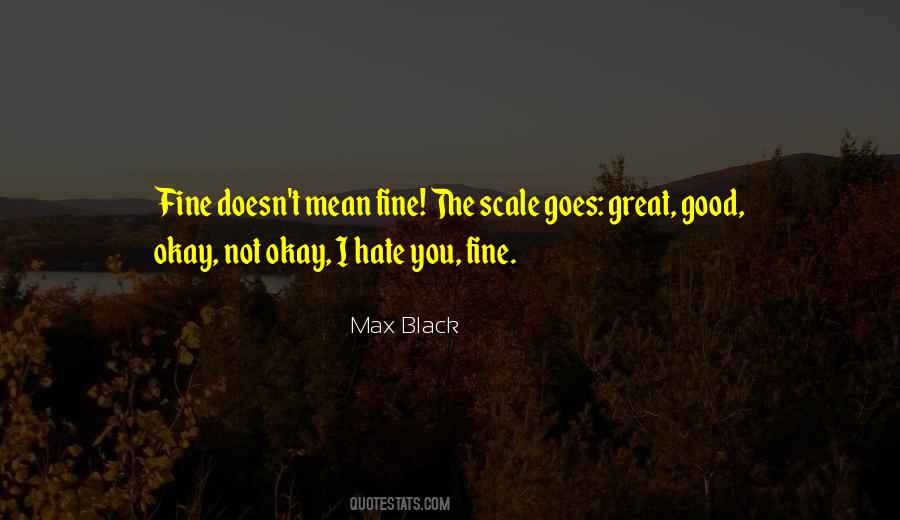 Max Black Quotes #897130