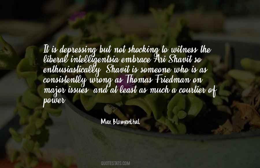 Max Blumenthal Quotes #175536