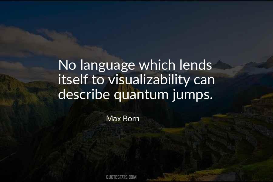 Max Born Quotes #666473