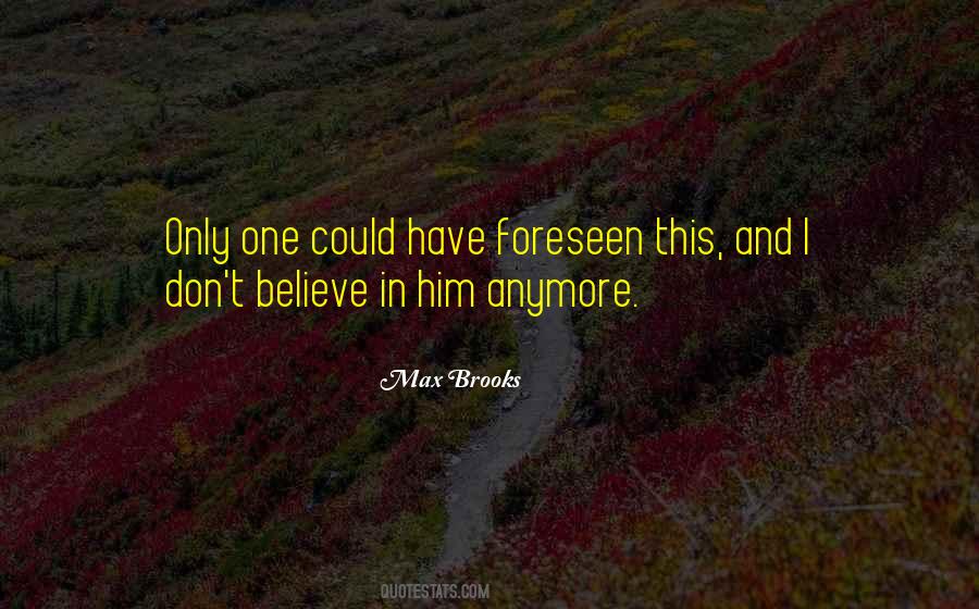 Max Brooks Quotes #1212345