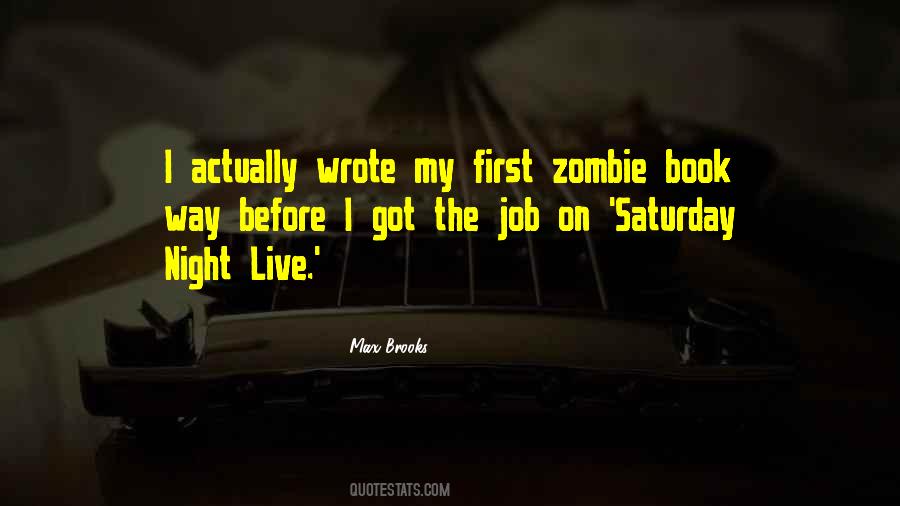 Max Brooks Quotes #1474259