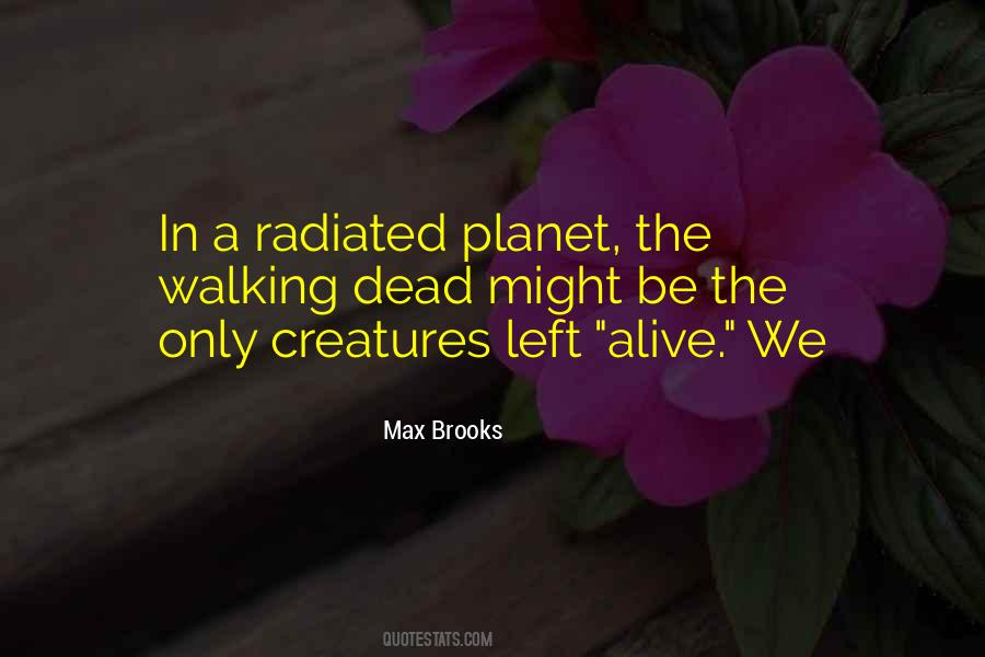 Max Brooks Quotes #242423