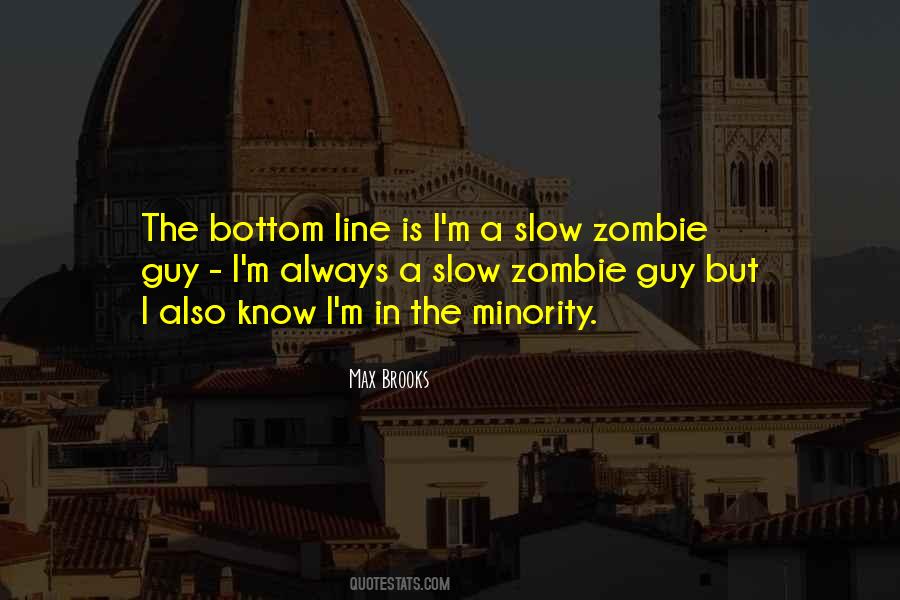 Max Brooks Quotes #517197