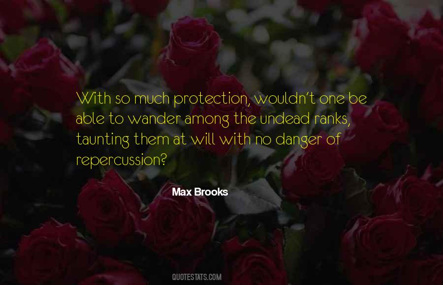 Max Brooks Quotes #763667