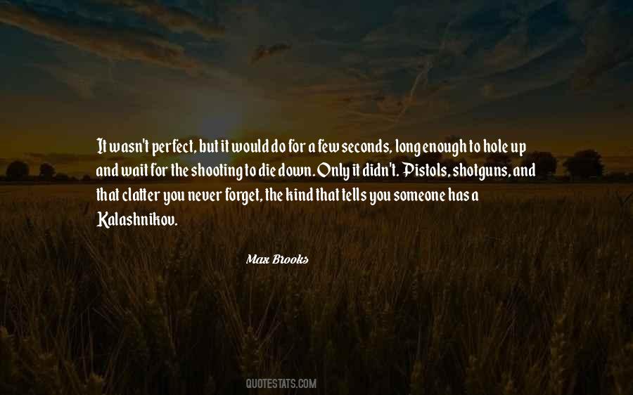 Max Brooks Quotes #813524
