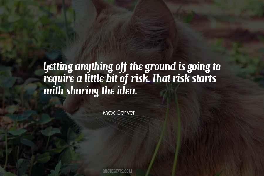 Max Carver Quotes #1841418