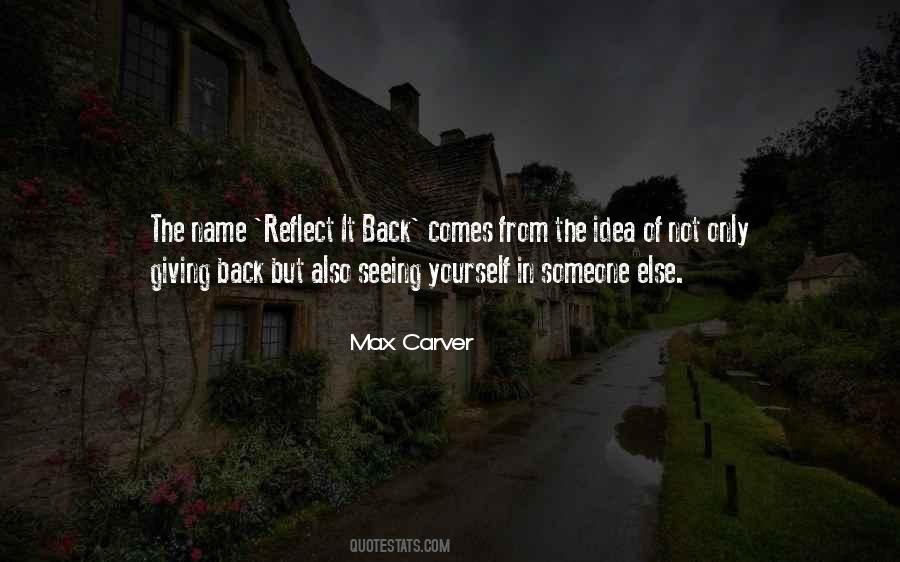 Max Carver Quotes #763664