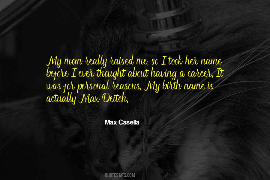 Max Casella Quotes #1595162