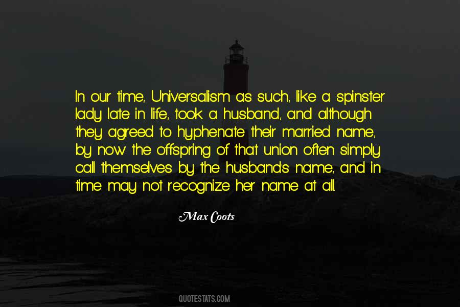 Max Coots Quotes #1090380 Max Coots Quotes #1090380