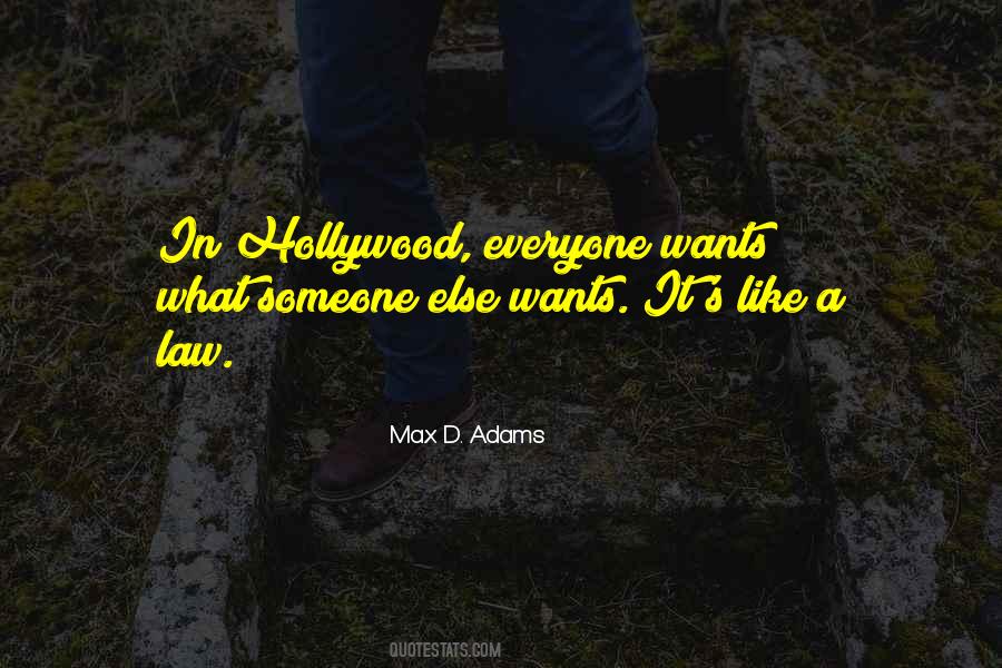 Max D. Adams Quotes #91908