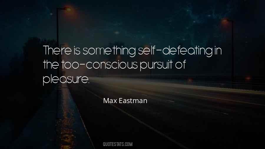 Max Eastman Quotes #1699064