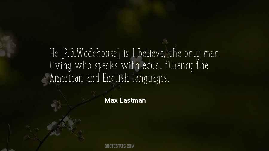 Max Eastman Quotes #314000