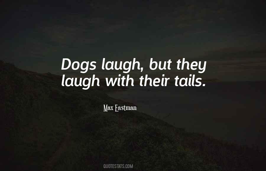 Max Eastman Quotes #873488