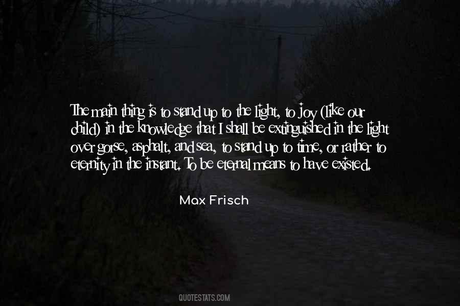 Max Frisch Quotes #1820512