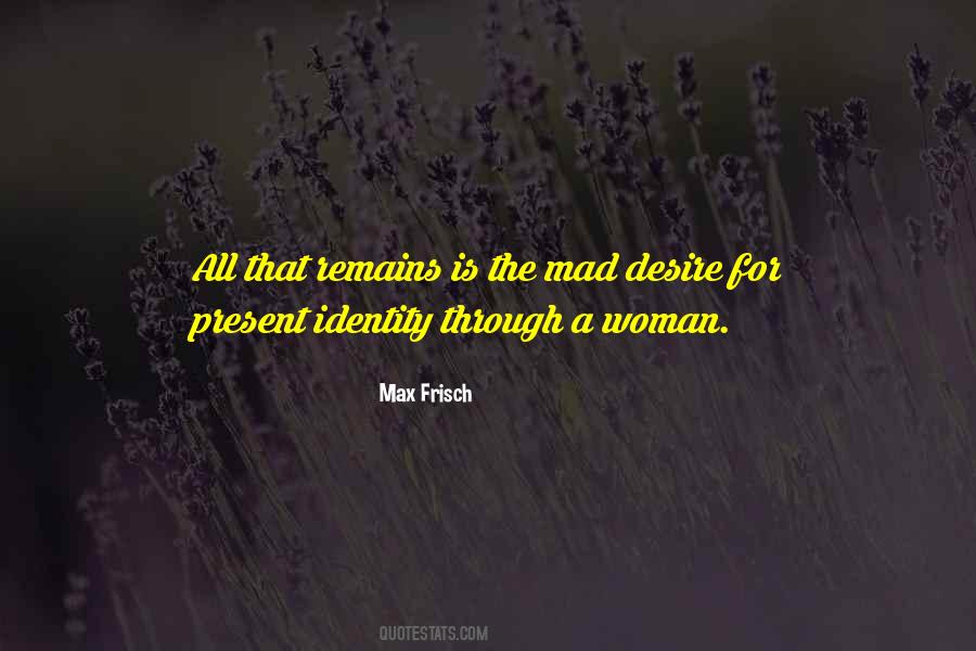 Max Frisch Quotes #533615