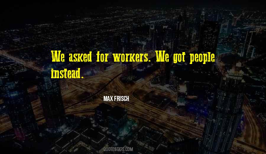 Max Frisch Quotes #830687