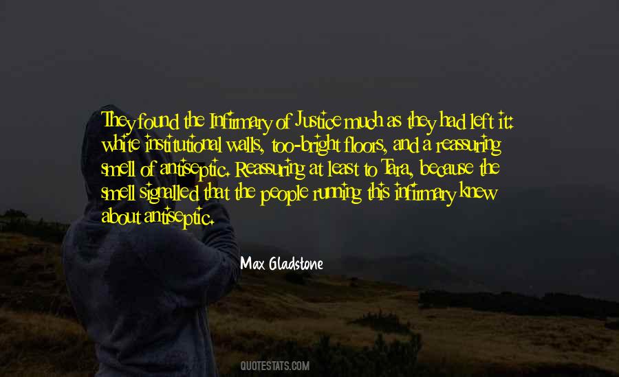 Max Gladstone Quotes #1390177