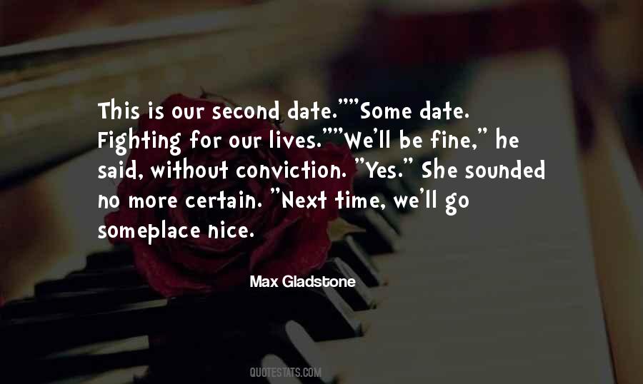 Max Gladstone Quotes #1579672