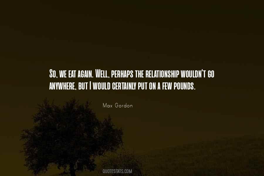 Max Gordon Quotes #158000