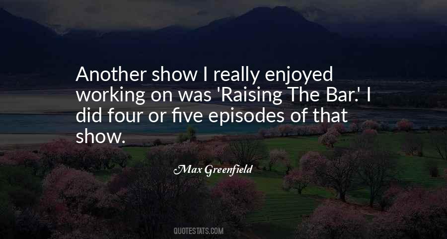 Max Greenfield Quotes #1012681