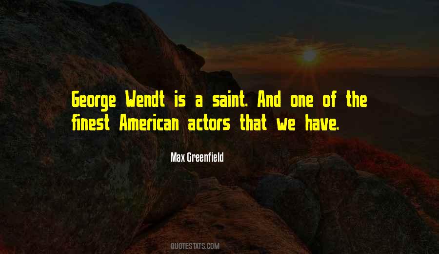 Max Greenfield Quotes #1797634