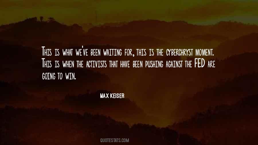 Max Keiser Quotes #239684