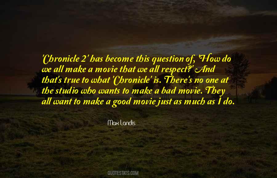 Max Landis Quotes #1295561