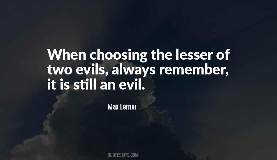 Max Lerner Quotes #1612375