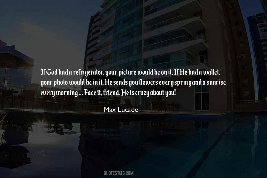 Max Lucado Quotes #1433329