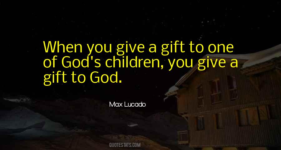 Max Lucado Quotes #1690830