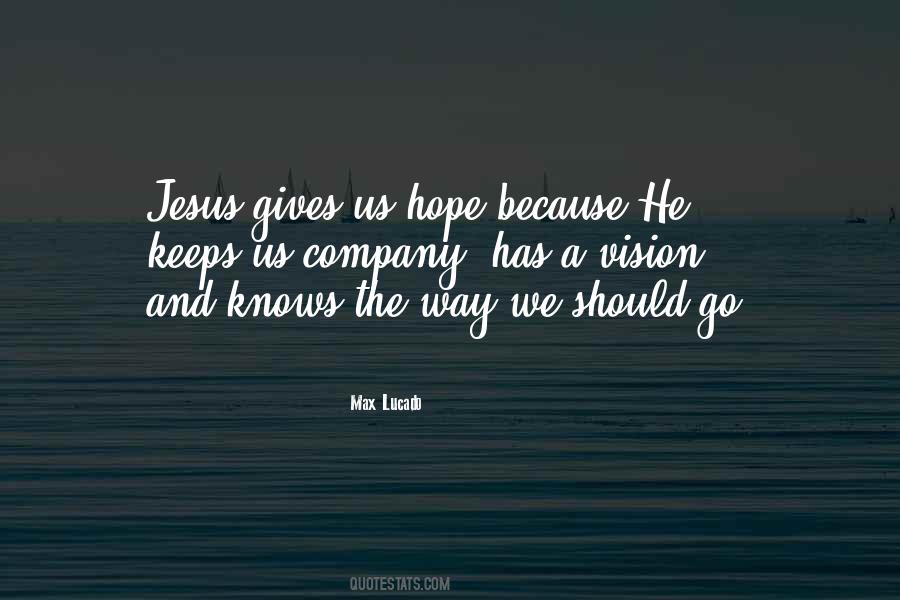 Max Lucado Quotes #464407