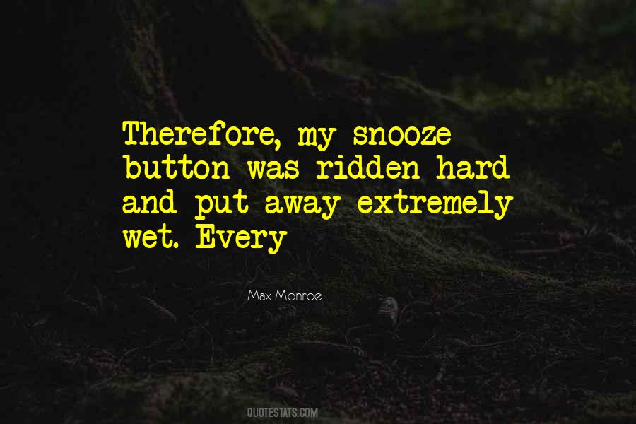 Max Monroe Quotes #1491454