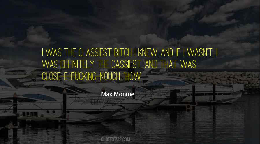 Max Monroe Quotes #1810906